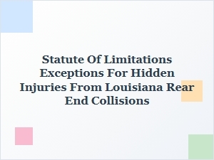 Louisiana Hidden Injury Statute Exceptions